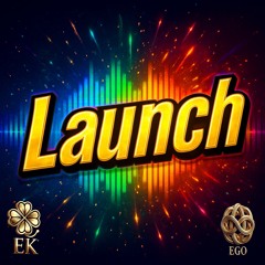 Launch