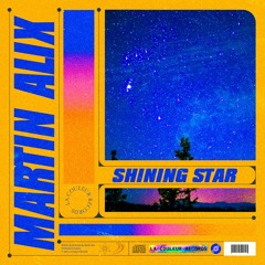 Martin Alix - Shinning Star