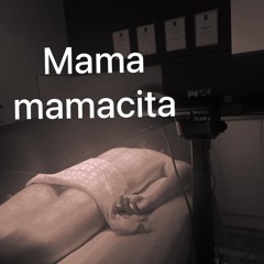 Mama Mamacita