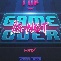 WizzX - Game Over  (original mix)