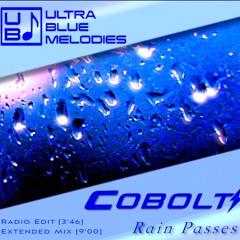 RAIN PASSES (Radio Edit) By COBOLT