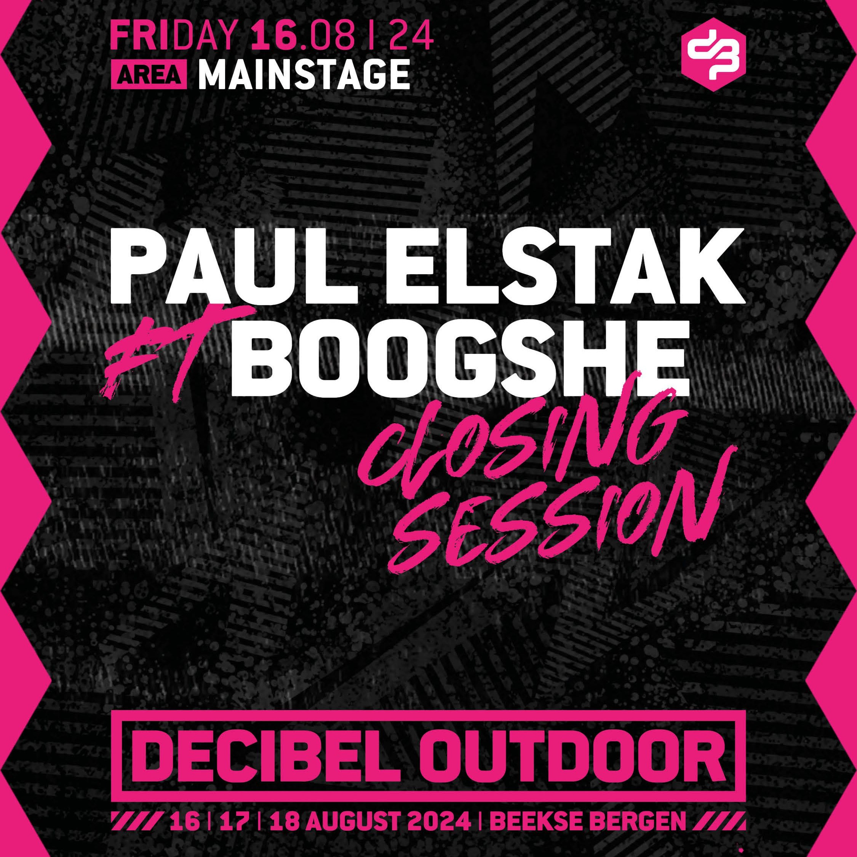 Paul Elstak ft. Boogshe: Closing Session | Decibel outdoor 2024 | Mainstage | Friday episode artwork