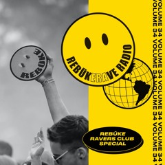 RRR 033. Rebūke Rave Club Special