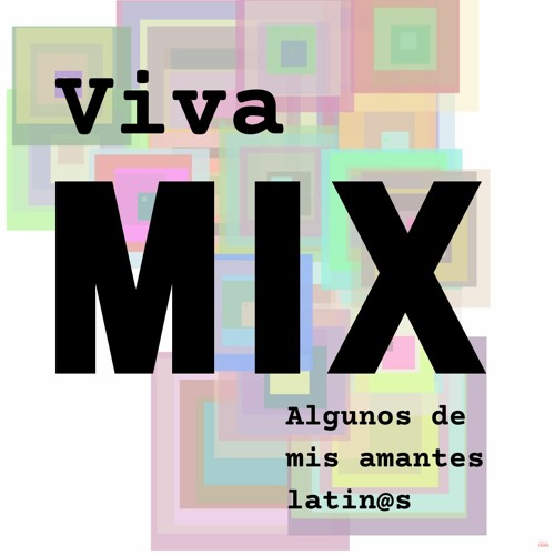 Stream Viva Mix: latin@s by viva*mashup | Listen online for free on SoundCloud