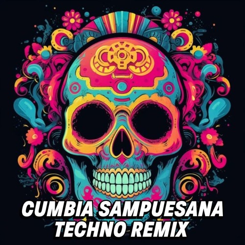Cumbia Sampuesana Techno Remix
