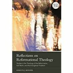 [Download PDF]> Reflections on Reformational Theology: Studies in the Theology of the Reformation, K