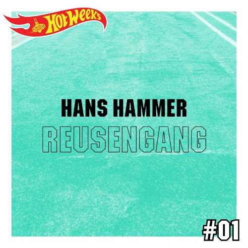 Stream Hans Hammer - Reusengang [Hotweeks #1] by Bladehouse | Listen online  for free on SoundCloud