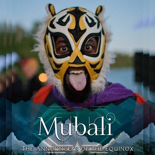 Mubali Live @ The Announcers Of The Equinox Part 1