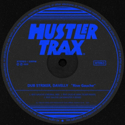 [HT063] Dub Striker, Davelly - Rive Gauche EP Incl. Max Telaer & Jackmaster K Rmx
