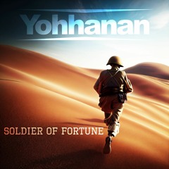 YOHHANAN - Soldier Of Fortune