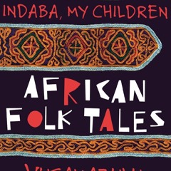 PDF✔read❤online Indaba My Children: African Folktales