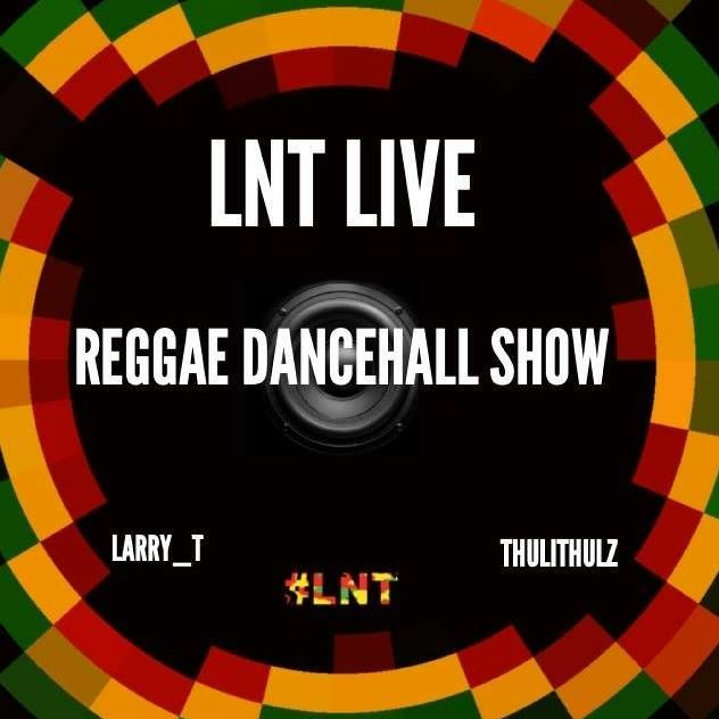 LNTSound Reggae Show