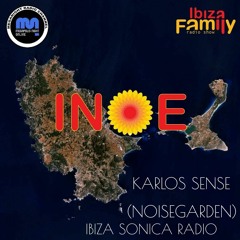 KARLOS SENSE (NOISEGARDEN) #4 | INOE radioshow by IBIZAFAMILY | MEGANIGHT RADIO | 10.02.24 | #199