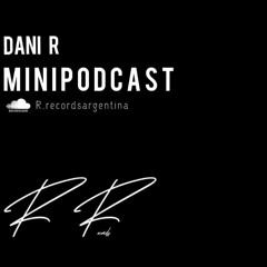R Records MiniPodcast - Dani R