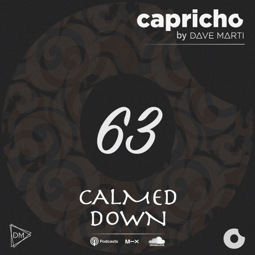 CAPRICHO 063 (Calmed Down) by Dave Marti