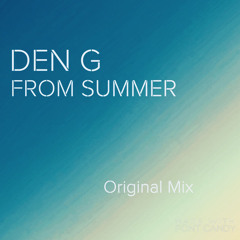DEN G - FROM SUMMER (Original Mix).mp3