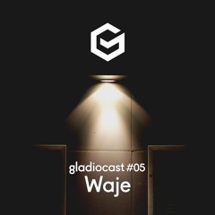 Gladiocast #05 - Waje