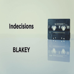 Indecisions