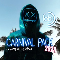 Fab - CARNIVAL PACK 2023 - SUMMER EDITION (MASHUP PACK)