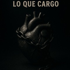 Lo Que Cargo