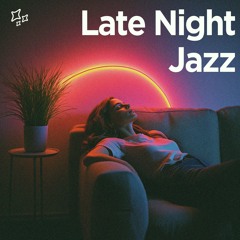 Late Night Jazz