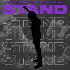 Stand (Feat Gank Gaank) -Slowed-
