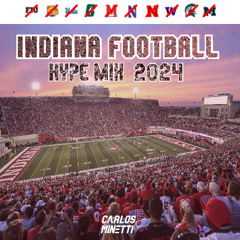 2024 IU Gameday Mix