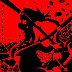 MATRICIDE
