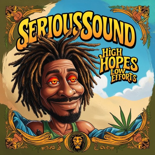 Serioussound - High Hopes Low Efforts