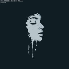 Haven (Ft. Donna Tella