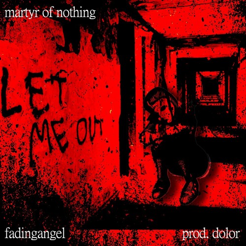 martyr of nothing [prod. dolor]