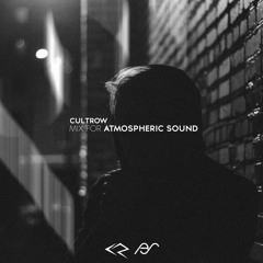 Cultrow - Mix For ATMOSPHERIC SOUND