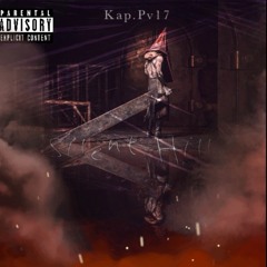 Kap.Pv17 - SILENT HILL (Prod.$witch)