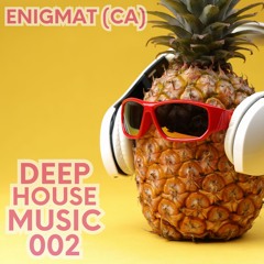 Deep House Week’s Session 002