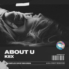 KIIX - About U [OUT NOW]