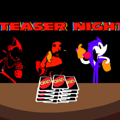 Teaser Night [Pasta Night but Starved, Fatal Error, Needlemouse Sing it]