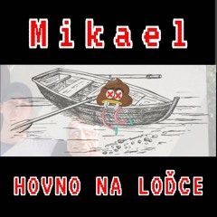 Mikael | HOVNO NA LOĎCE | DnB Shit Mix