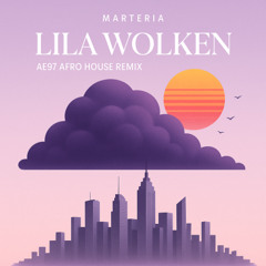 Lila Wolken - Marteria (AE97 Afro House Remix) (FREE DOWNLOAD) *PITCHED FOR SC*