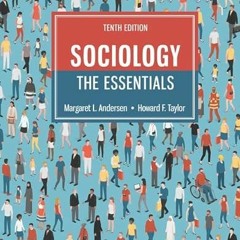[View] [EPUB KINDLE PDF EBOOK] Sociology: The Essentials (MindTap Course List) by  Margaret L. Ander