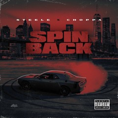 STeeLe X CHOPPA - Spin Back