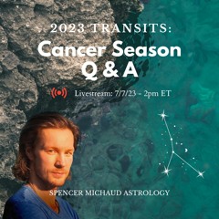 Cancer Season Q & A - 2023 Transits