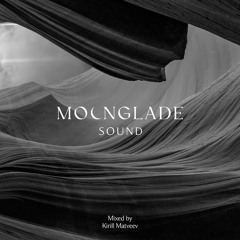 MOONGLADE MIX SERIES by Kirill Matveev