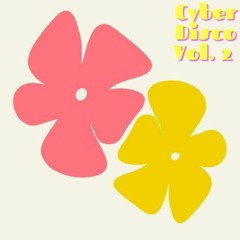 Cyber Disco Vol. 2 || w/Jack Ryan || 21.07.23