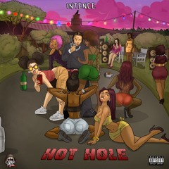 Intence - Hot Hole (Raw)