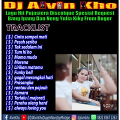 Dj Alvin Kho™ · Lagu Hit Pujasiera Discotque Bang Ipang & Neng Yulia Kiky From Bogor [Dugem Nonstop]