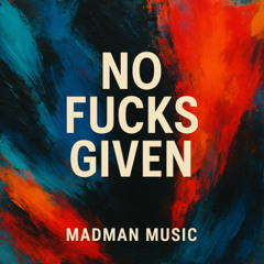 No Fucks Given