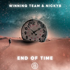 Winning Team & Nickyb - End Of Time