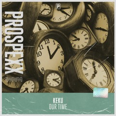 KEKU - Our Time