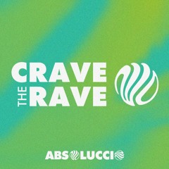 Crave the Rave 001 (Bass House Mix)