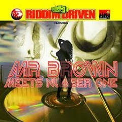 Mr Brown Riddim Mix (2001) Gregory Isaacs,Buju Banton,Beres Hammond,Tony Rebel,Freddie Mcgregory & M
